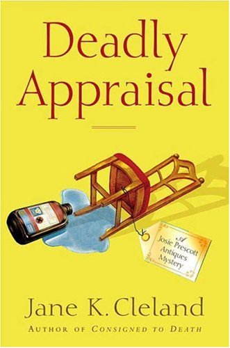 Deadly Appraisal   2007 9780312343668 Front Cover
