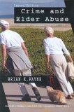 Crime and Elder Abuse An Integrated Perspective 2nd 2005 9780398075668 Front Cover
