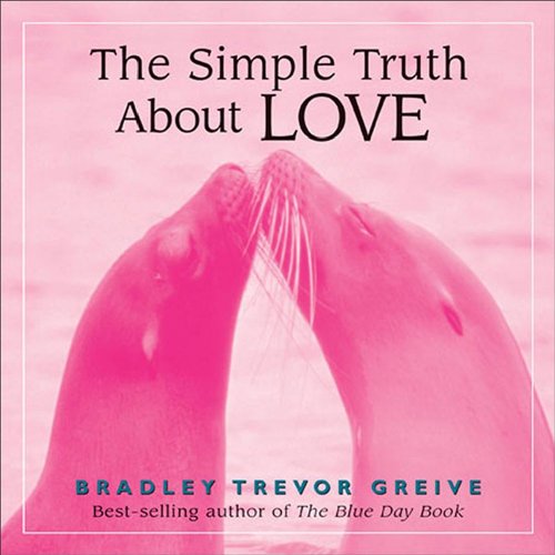 Simple Truth about Love   2005 9780740755668 Front Cover