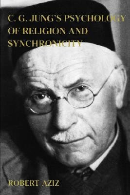 C. G. Jung's Psychology of Religion and Synchronicity   1990 9780791401668 Front Cover