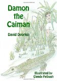 Damon the Caiman  N/A 9781468195668 Front Cover