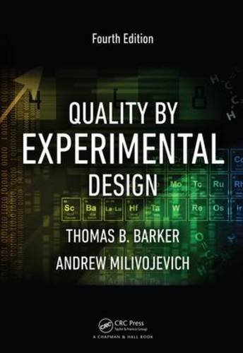Quality by Experimental Design  4th 2016 (Revised) 9781482249668 Front Cover