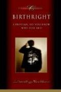 Birthright Christian, Do You Know Who You Are?  1990 9781590526668 Front Cover