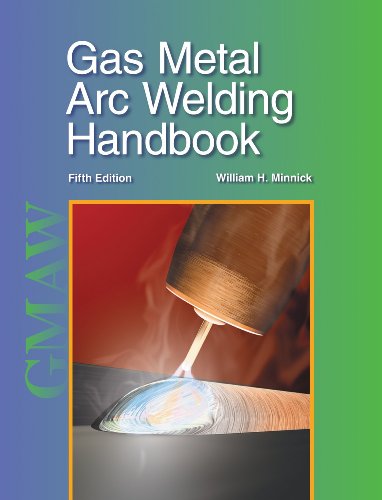Gas Metal Arc Welding Handbook  5th 2008 9781590708668 Front Cover