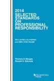 Selected Standards on Professional Responsibility, 2014:   2013 9781609301668 Front Cover