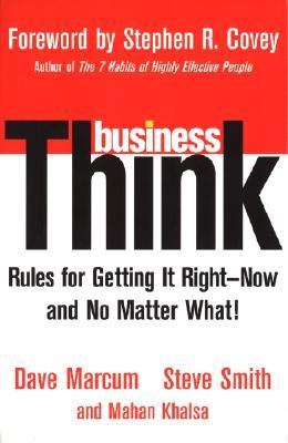 Business Think : Rules for Getting It Right - Now and No Matter What!  2002 (Abridged) 9781929494668 Front Cover