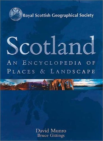 Scotland An Encyclopedia of Places and Landscape  2002 9780004724669 Front Cover
