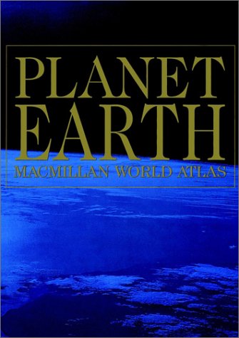 Planet Earth Macmillan World Atlas   1997 9780028612669 Front Cover