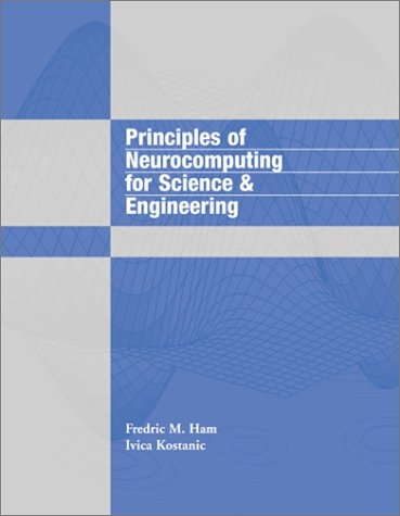 Principles of Neurocomputing for Science and Engineering   2001 9780070259669 Front Cover