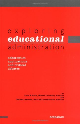 Exploring Educational Administration Coherentist Applications and Critical Debates  1996 9780080427669 Front Cover