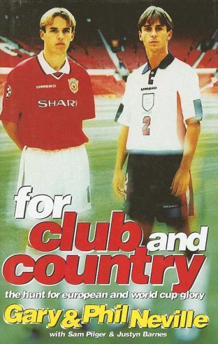 For Club and Country The Hunt for European and World Cup Glory  1998 9780233993669 Front Cover