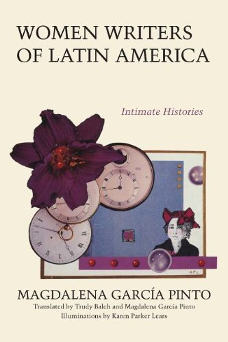Women Writers of Latin America Intimate Histories  1991 9780292738669 Front Cover