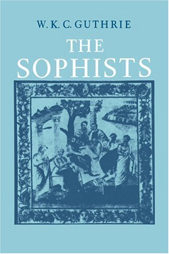 Sophists   1971 9780521096669 Front Cover