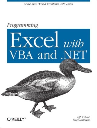 Programming Excel with VBA And . NET Solve Real-World Problems with Excel  2006 9780596007669 Front Cover