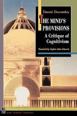 Mind's Provisions A Critique of Cognitivism  2001 9780691146669 Front Cover