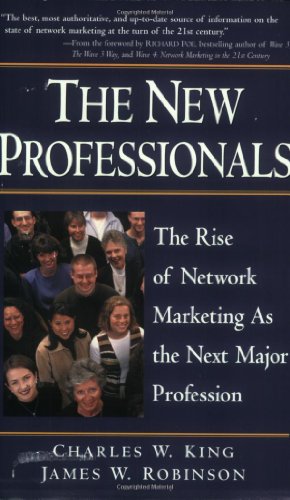 New Professionals The Rise of Network Marketing As the Next Major Profession  2000 9780761519669 Front Cover