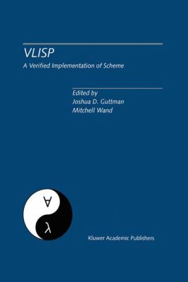 Vlisp A Verified Implementation of Scheme  1995 9780792395669 Front Cover