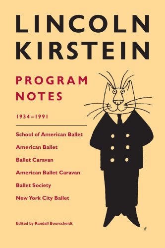 Lincoln Kirstein: Program Notes   2009 9780871300669 Front Cover