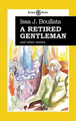 Retired Gentleman And Other Stories  2007 9780954966669 Front Cover
