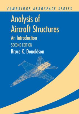 Analysis of Aircraft Structures An Introduction 2nd 2012 (Revised) 9781107668669 Front Cover