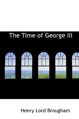 Time of George III  N/A 9781110471669 Front Cover
