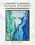 Human Journey One Path to Awakening N/A 9781453503669 Front Cover