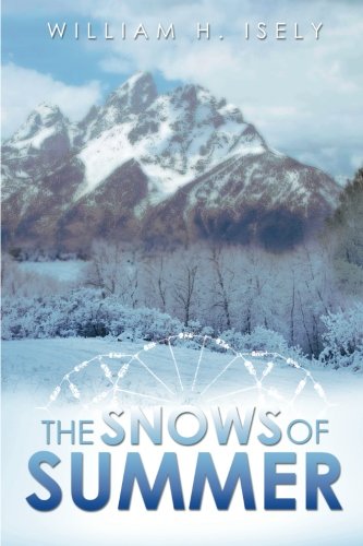 Snows of Summer   2013 9781483696669 Front Cover