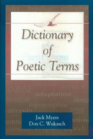 Dictionary of Poetic Terms   2003 9781574411669 Front Cover