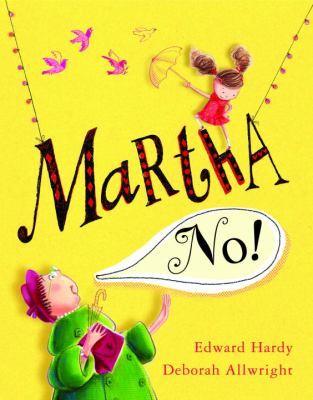 Martha, No!  N/A 9781606842669 Front Cover