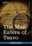 Man Eaters of Tsavo And Other East African Adventures N/A 9781616403669 Front Cover