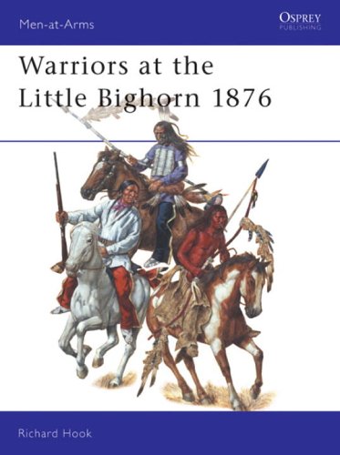 Warriors at the Little Bighorn 1876   2004 9781841766669 Front Cover