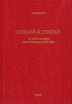 Romans a L'encan De l'art du boniment dans la litterature au XVIe Siecle N/A 9782600012669 Front Cover