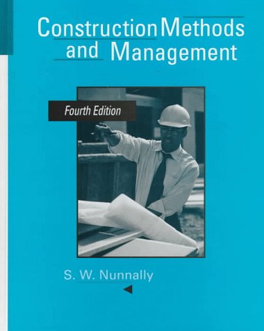 Construction Methods and Management  4th 1998 9780135703670 Front Cover