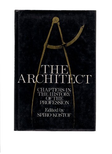 Architect Chapters in the History of the Profession  1977 9780195020670 Front Cover