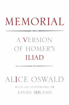 Memorial A Version of Homer's Iliad  2012 9780393088670 Front Cover