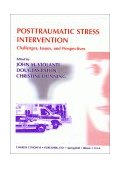 Posttraumatic Stress Intervention : Challenges, Issues and Perspectives  2000 9780398070670 Front Cover
