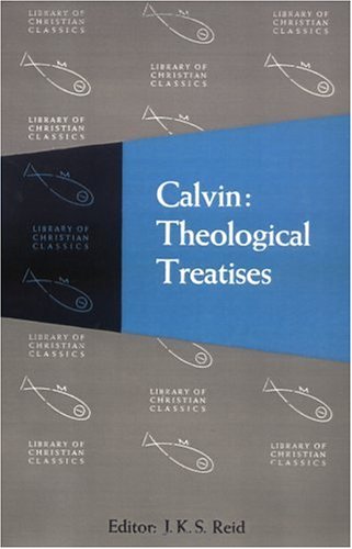 Calvin Theological Treatises  2006 9780664223670 Front Cover