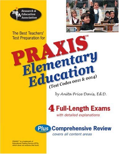 Praxis Elementary Education (Test Codes 0011 and 0014)  N/A 9780738601670 Front Cover