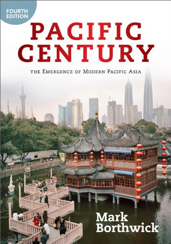 Pacific Century The Emergence of Modern Pacific Asia 4th 2014 9780813346670 Front Cover