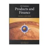 Life Insurance Products and Finance : Charting a Clear Course 1st 9780938959670 Front Cover