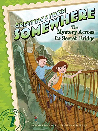 Mystery Across the Secret Bridge   2015 9781481423670 Front Cover
