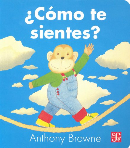+C=mo te sientes? / How Do You Feel?:   2013 9786071612670 Front Cover