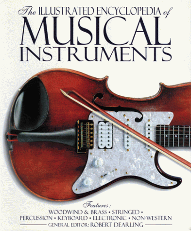 Illustrated Encyclopedia of Musical Instruments  1996 9780028646671 Front Cover