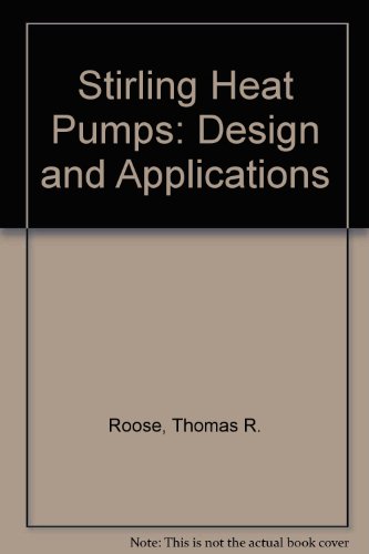 Stirling and Vuilleumier Heat Pumps Design and Applications  1991 9780070535671 Front Cover