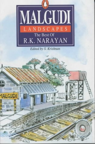 Malgudi Landscapes The Best of R.K. Narayan  1992 9780140586671 Front Cover
