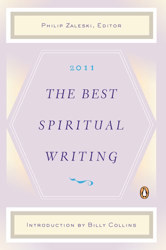 Best Spiritual Writing 2011  N/A 9780143118671 Front Cover