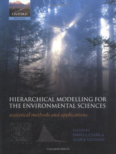 Hierarchical Modelling for the Environmental Sciences Statistical Methods and Applications  2006 9780198569671 Front Cover