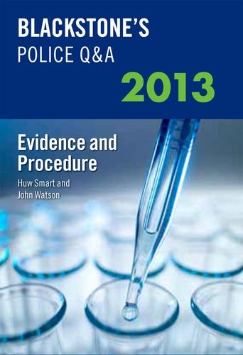 Blackstone's Police Q&amp;a: Evidence and Procedure 2013  11th 2012 9780199658671 Front Cover