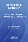 Transnational Education Issues and Trends in Offshore Higher Education  2007 9780415372671 Front Cover