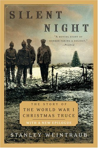 Silent Night The Story of the World War I Christmas Truce  2001 9780452283671 Front Cover